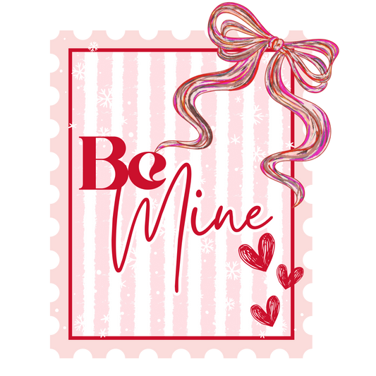 Be Mine Stamp