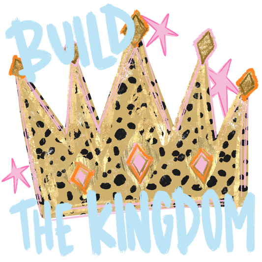 Build the Kingdom