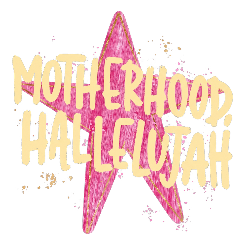 Motherhood Hallelujah